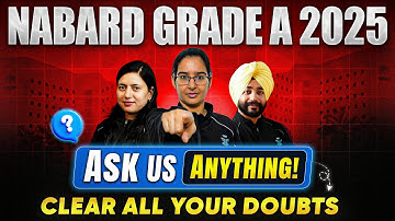 NABARD Grade A 2025 | Ask Us Anything | Live Doubt-Clearing & Preparation Tips