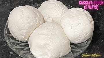 Making cassava dough with or without a blender or food processor @Veeba