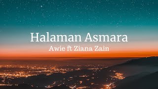 Awie ft Ziana Zain - Halaman Asmara Lirik