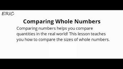 Comparing whole numbers ( Mathematics 003 video).