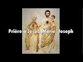 Prire  jsus marie joseph les trois coeurs unis