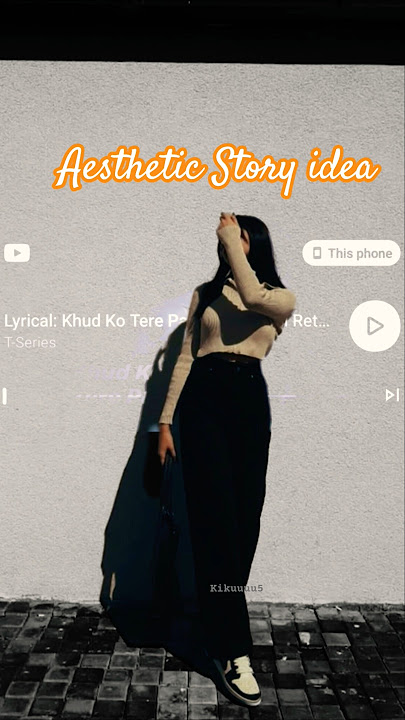 Aesthetic Story idea #storytips #aesthetic #stories #instastory #aesthicstatus #story #yt #ytshorts