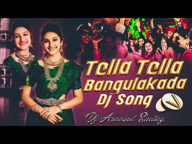 Tella Tella Bangulakada Dj Song Remix By Dj Aravind Smiley class=