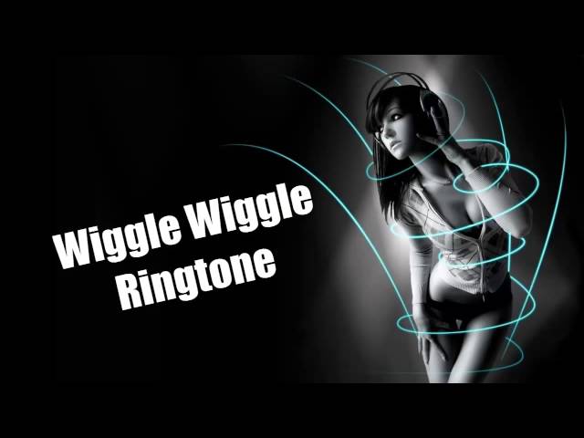 Wiggle Wiggle Ringtone class=