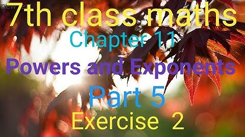 7th class maths//Powers and Exponents//Chapter11//Exercise 2 ( Q: 2 to 6 )/Part 5/TS@AP Scert maths.