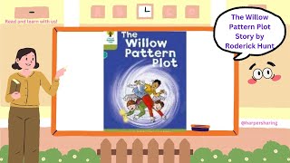 Learn with @harpersharing, The Willow Pattern Plot Oxford Reading Tree series