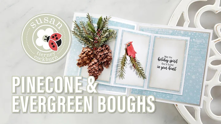 Spellbinders Pine Cone and Evergreen Bough by Susa...
