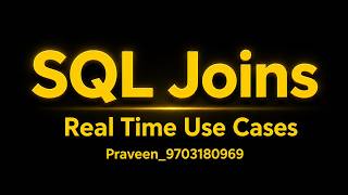 SQL Joins Real Time Use Cases - Snowflake Joins