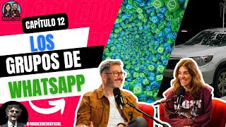 CAP 12 | ¡LO GRUPOS DE WHATSAPP