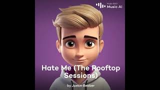 Justin Bieber ai cover hate me by Nico collins