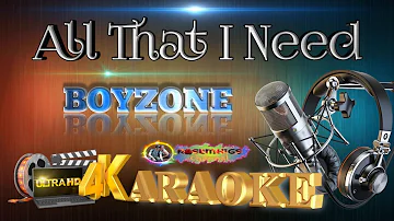 All That I Need - BOYZONE - HD KARAOKE 🎤🎶