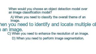 AI 102 Q&A 3 09 Choosing between image classification and object detection models