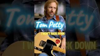 Tom Petty - I Won't Back Down 🎶