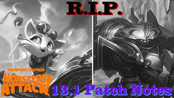 Goodbye Yuumi and Jax! TFT 13.1 Patch notes!