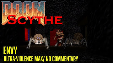 Doom Scythe Map 25 : Envy (UV Max/ No Commentary)