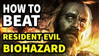 How To Beat THE BAKERS in RESIDENT EVIL 7: BIOHAZARD