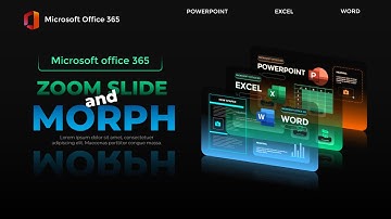 Cách tạo slide với hiệu ứng Morph và Zoom Slide siêu đẹp trên Powerpoint 365 | PSkills Official 🔥