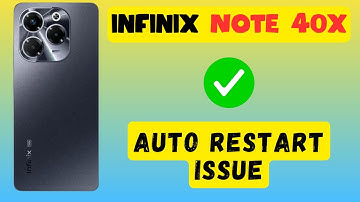 Auto Restart Problem Fix infinix Note 40x || How to solve the auto restart issue