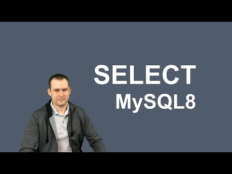 8. MySQL 8  - SELECT - выборка данных