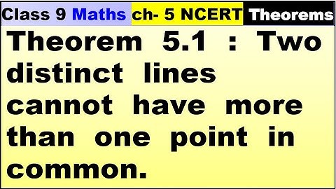 Class 9 Math ch 5 Theorem 5.1|introduction of Euclid