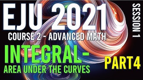 Try the difference.....Last Part of EJU 2021 about Integration. 日本の大学入試-数学