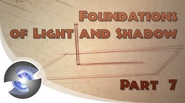 2013.07.29 Foundations of Light and Shadow - Part 7 - Cast Shadows