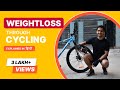 CYCLING से weight lose कैसे करें  ? Melt Your Cheese हिंदी