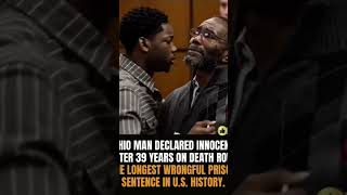 FOLLOW USOHIO MAN DECLARED INNOCENT AFTER 39 YEARS ON DEATH ROW
