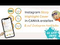 Instagram Story Highlight Cover mit Canva erstellen und auf Instagram hochladen | Canva-Tutorial