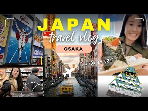 Everything I Ate in Osaka Japan - Travel Vlog