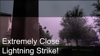 EXTREMELY Close Lightning Strike in Florida