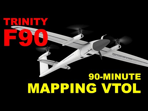 Trinity F90: VTOL Mapping Drone Flies for 90 Minutes