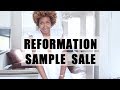 WHAT I BOUGHT IN THE REFORMATION SAMPLE SALE 2018