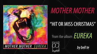 Mother Mother - Hit Or Miss Christmas (English And Spanish Lyrics)