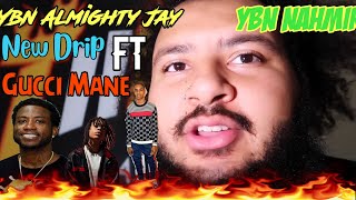 YBN Almighty Jay “ New Drip “ feat Gucci Mane & YBN Nahmir // Teezy Tv Reaction