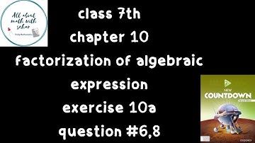 chapter 10 exercise 10a question 6,8 class 7th book  new countdown second edition