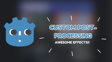 How to Add Custom Post Processing Effects to your 2D Games in Godot