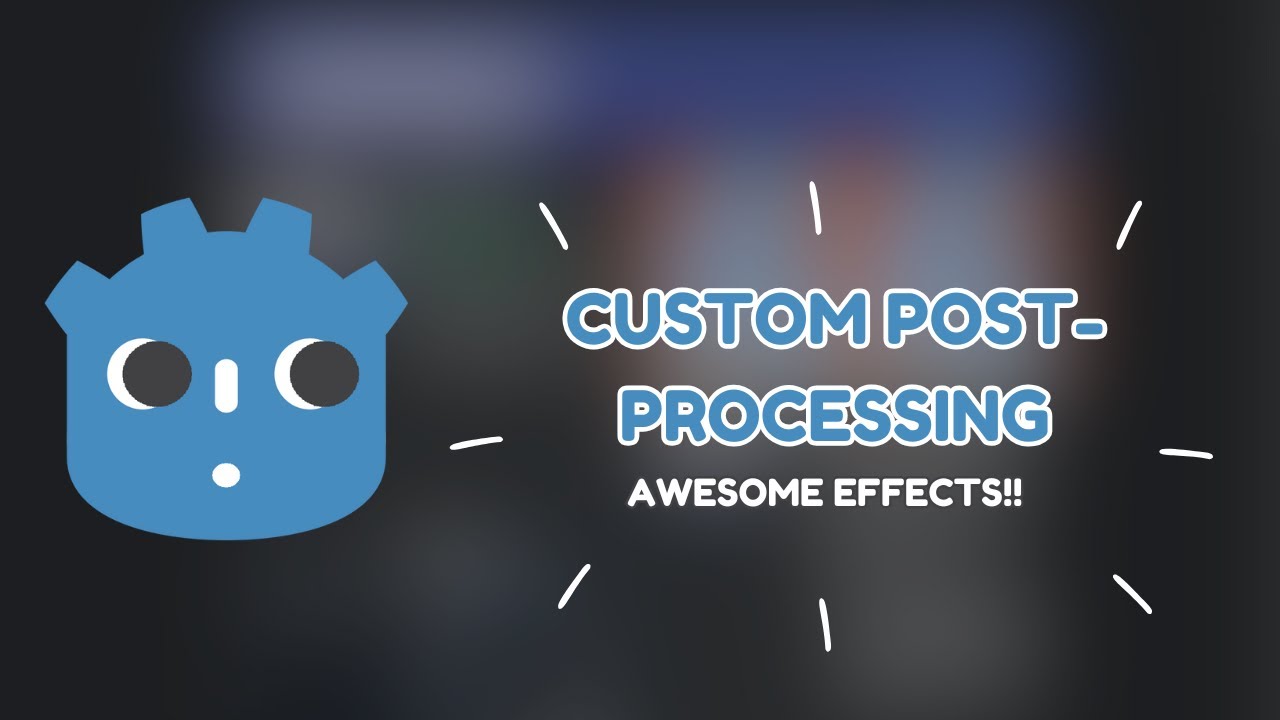 How to Add Custom Post Processing Effects to your 2D Games in Godot ...