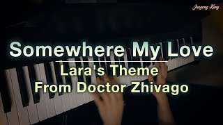 Somewhere My Love - Lara's Theme - Doctor Zhivago - Piano cover - Jaeyong Kang chords