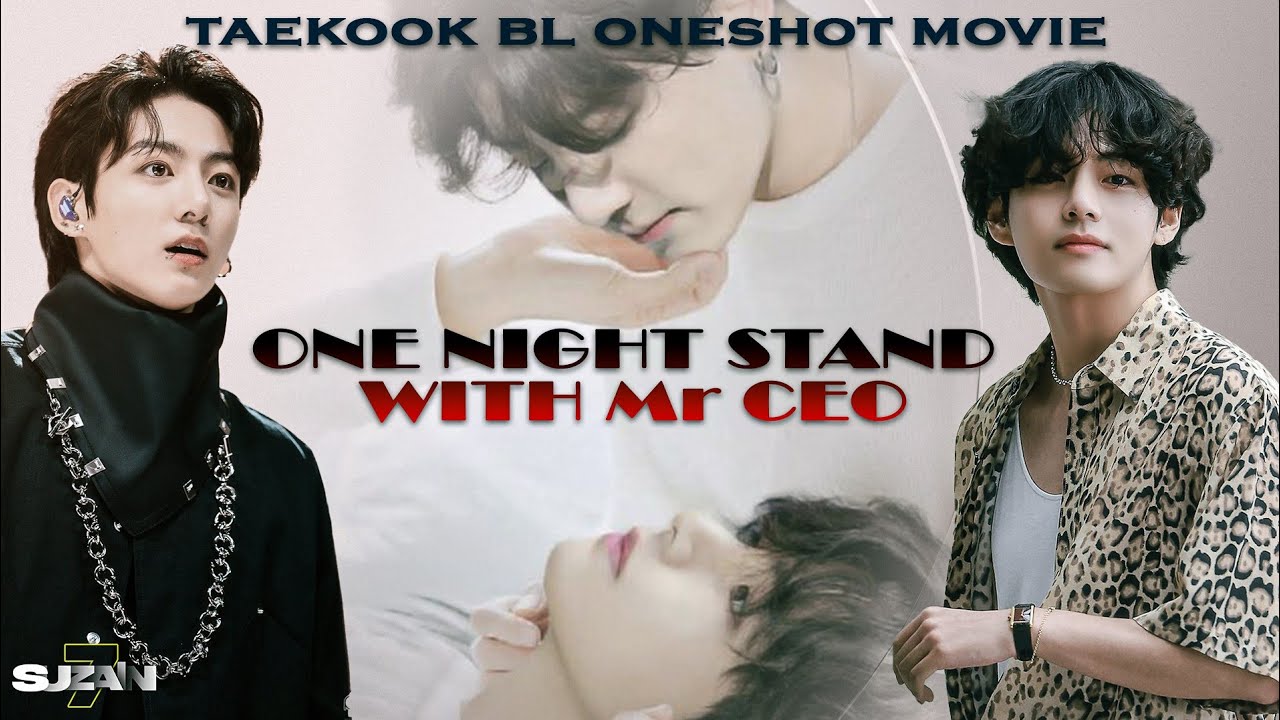 One night stand with Mr CEO 🥵🌚 taekook BL oneshot movie 🎥#taekookff