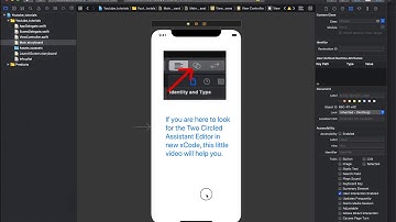 xCode 11.4 - Assistant Editor Button