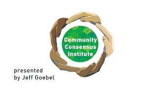 Community Consensus Institute Overview