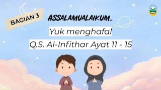 [TAHFIDZ SDIT BUNAYYA] Menghafal Q.S. Al-Infithar Ayat 11 - 15