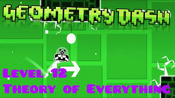 Geometry Dash : Level 12 Theory of Everything (All Coins)