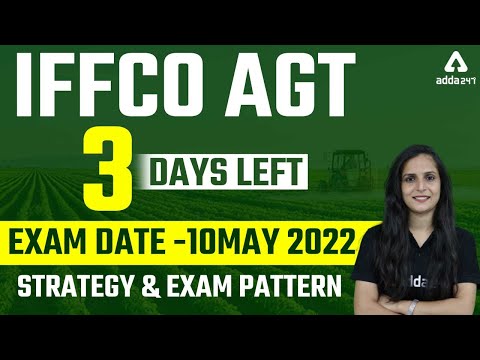 IFFCO AGT Exam Date 2022 | IFFCO AGT Strategy & Exam Pattern