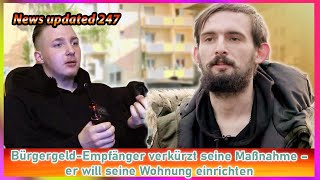 Bürgergeld Empfänger verkürzt seine Maßnahme – er will seine Wohnung einrichten