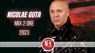 Nicolae Guta - 2 ORE CELE MAI FRUMOASE MANELE | Melodii Din Toate Timpurile cu Nicolae Guta