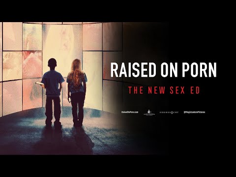 Raised on Porn | Documentary Film