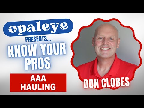 Know Your Pros: Don Clobes of AAA Hauling