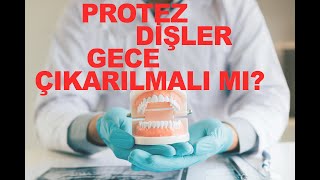 Protez diş gece çıkarılmalı mı? Resimi